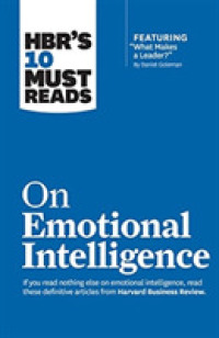 HBR's 10 Must Reads on Emotional Intelligence (with featured article 'What Makes a Leader?' by Daniel Goleman)(HBR's 10 Must Reads) (Hbr's 10 Must Reads)