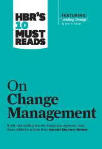 HBR's 10 Must Reads on Change Management (including featured article 'Leading Change,' by John P. Kotter) (Hbr's 10 Must Reads)