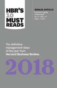 HBR's 10 Must Reads 2018 : The Definitive Management Ideas of the Year from Harvard Business Review (with bonus article 'Customer Loyalty Is Overrated') (HBR's 10 Must Reads) (Hbr's 10 Must Reads)
