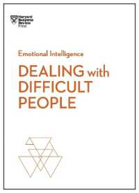 Dealing with Difficult People (HBR Emotional Intelligence Series) (Hbr Emotional Intelligence Series)