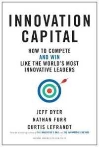 イノベーション資本：革新的リーダーに学ぶ競争戦略<br>Innovation Capital : How to Compete--and Win--Like the World's Most Innovative Leaders