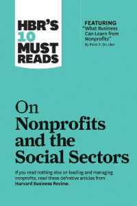 ハーバード・ビジネス・レビュー１０の必読文献：NPOと社会セクター<br>HBR's 10 Must Reads on Nonprofits and the Social Sectors (featuring 'What Business Can Learn from Nonprofits' by Peter F. Drucker) (Hbr's 10 Must Reads)