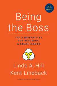 リーダーになるための３つの必須課題（新序文つき）<br>Being the Boss, with a New Preface : The 3 Imperatives for Becoming a Great Leader
