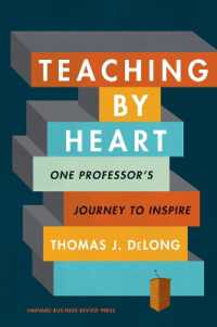 Teaching by Heart : One Professor's Journey to Inspire