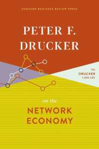 Ｐ．Ｆ．ドラッカーのネットワーク経済論<br>Peter F. Drucker on the Network Economy