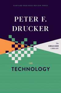 Ｐ．Ｆ．ドラッカーのテクノロジー論<br>Peter F. Drucker on Technology