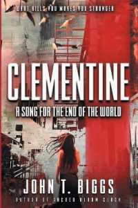 Clementine: A Song for the End of the World (Clementine") 〈1〉