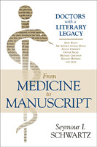 Doctors Who Write : The Literary Lives of Physicians
