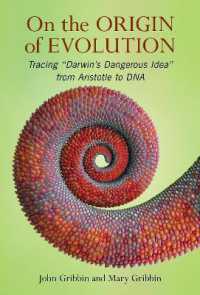 On the Origin of Evolution : Tracing 'Darwin's Dangerous Idea' from Aristotle to DNA