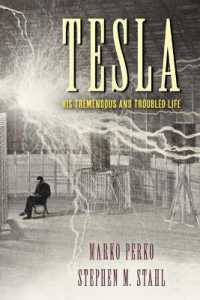 Tesla : His Tremendous and Troubled Life