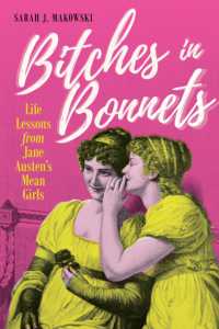 Bitches in Bonnets : Life Lessons from Jane Austen's Mean Girls