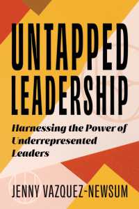 Untapped Leadership : Harnessing the Power of Underrepresented Leaders
