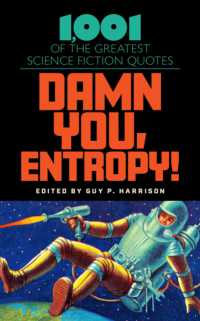 Damn You, Entropy! : 1,001 of the Greatest Science Fiction Quotes