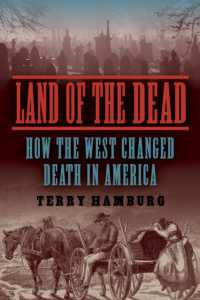 Land of the Dead : How the West Changed Death in America