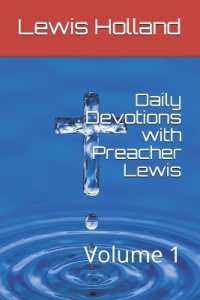 Daily Devotions with Preacher Lewis : Volume 1