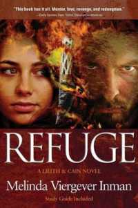 Refuge : A Biblical Story of Good and Evil