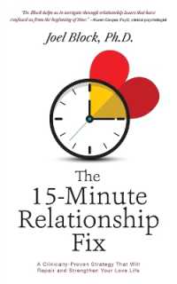 The 15-Minute Relationship Fix : A Clinically-Proven Strategy That Will Repair and Strengthen Your Love Life