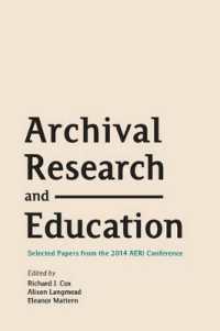 Archival Research and Education : Selected Papers from the 2014 AERI Conference