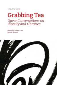Grabbing Tea : Queer Conversations on Identity and Libraries (Volume One)