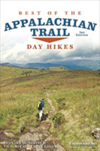 Best of the Appalachian Trail: Day Hikes : Day Hikes （3RD）
