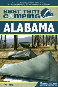 Best Tent Camping: Alabama : Your Car-Camping Guide to Scenic Beauty, the Sounds of Nature, and an Escape from Civilization (Best Tent Camping)