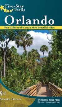 Five-Star Trails: Orlando : Your Guide to the Area's Most Beautiful Hikes (Five-star Trails)