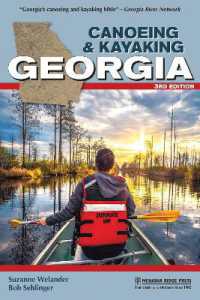 Canoeing & Kayaking Georgia (Canoe and Kayak Series) （3RD）
