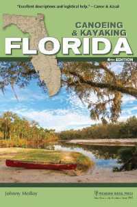 Canoeing & Kayaking Florida (Canoe and Kayak Series) （4TH）