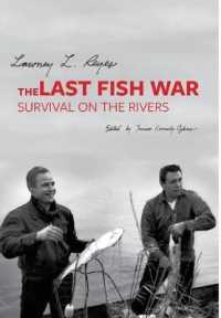 The Last Fish War : Survival on the Rivers