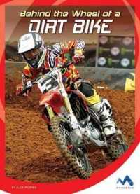 Behind the Wheel of a Dirt Bike (In the Driver's Seat)