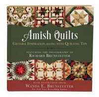 Amish Quilts : Giftable Inspiration Along with Quilting Tips