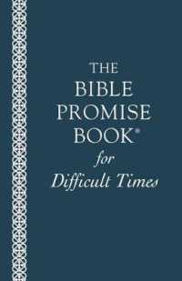 The Bible Promise Book for Difficult Times