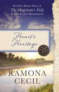 Heart's Heritage : Includes Bonus Story of the Magistrate's Folly