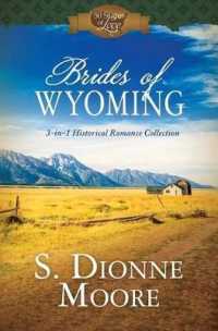 Brides of Wyoming : 3-in-1 Historical Romance Collection (50 States of Love)