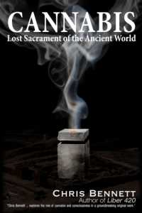 Cannabis : Lost Sacrament of the Ancient World