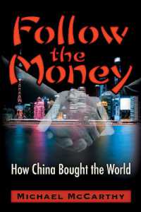 Follow the Money : How China Bought the World