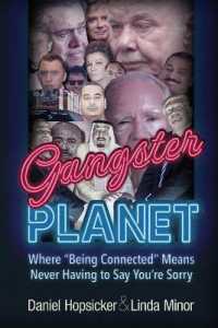 Gangster Planet : Where 'Being Connected' Means Never Having to Say You're Sorry