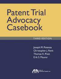 Patent Trial Advocacy Casebook, Third （Spiral）
