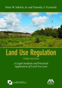 Land Use Regulation : A Legal Analysis and Practical Application of Land Use Law