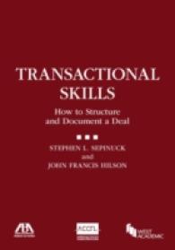 Transactional Skills : How to Structure and Document a Deal (American Casebook Series)
