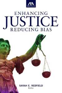 Enhancing Justice : Reducing Bias