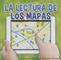 La Lectura de Los Mapas : Reading Maps (Little World Social Studies) （Library Binding）