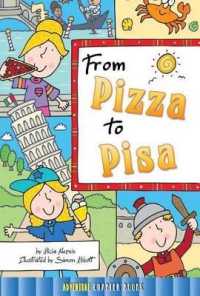 From Pizza to Pisa (Rourke's World Adventure Chapter Books)