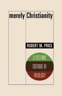 Merely Christianity : A Systemic Critique of Theology