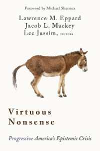 Virtuous Nonsense : Progressive America's Epistemic Crisis