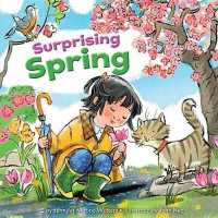 Surprising Spring (Seasons) （Library Binding）