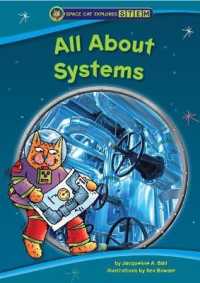 All about Systems (Space Cat Explores Stem) （Library Binding）