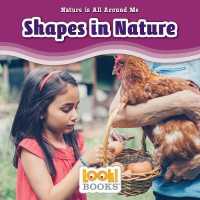 Shapes in Nature (Nature Is All around Me (Look! Books ™))