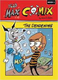 The Deadening : Book 1 (Dead Max Comix)