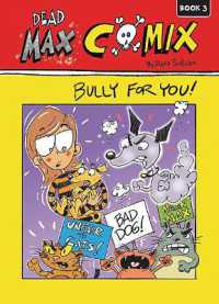 Bully for You! : Book 3 (Dead Max Comix)